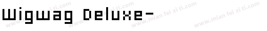 Wigwag Deluxe字体转换